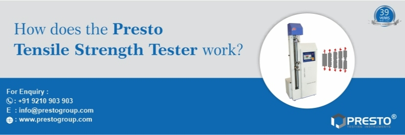 How does the Presto tensile strength tester work?